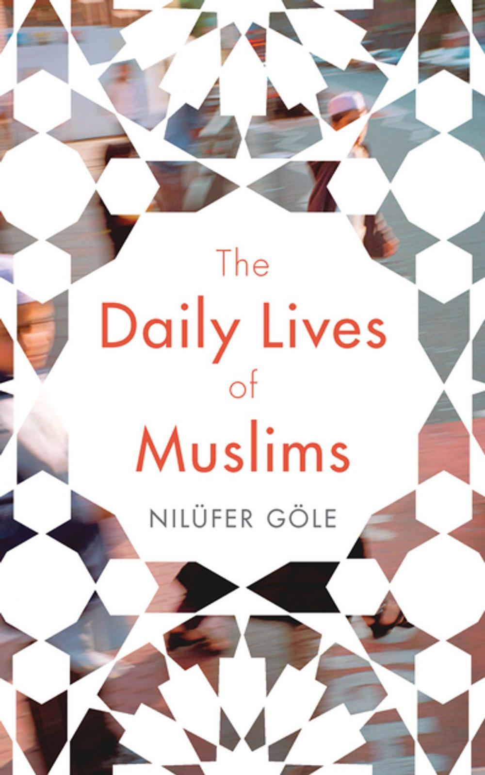 Big bigCover of The Daily Lives of Muslims