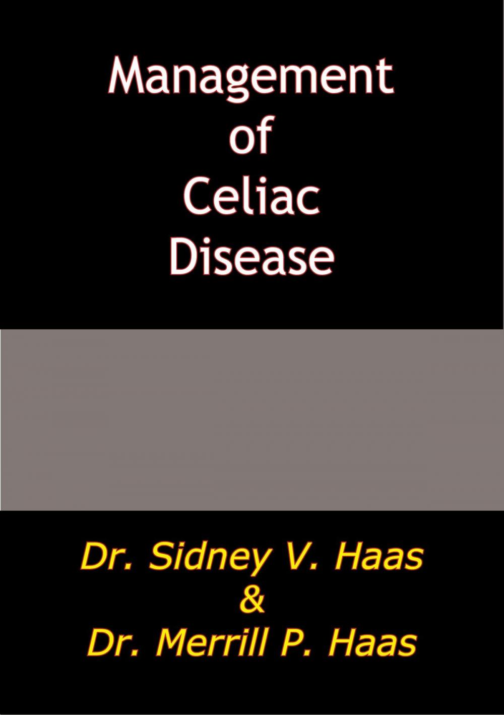 Big bigCover of Management of Celiac Disease