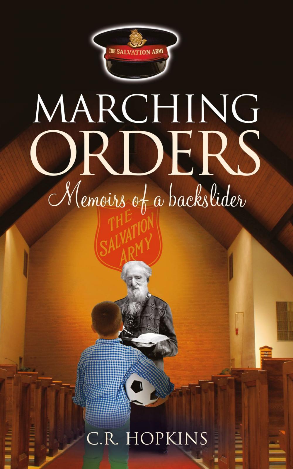 Big bigCover of Marching Orders, A Backslider's Memoir