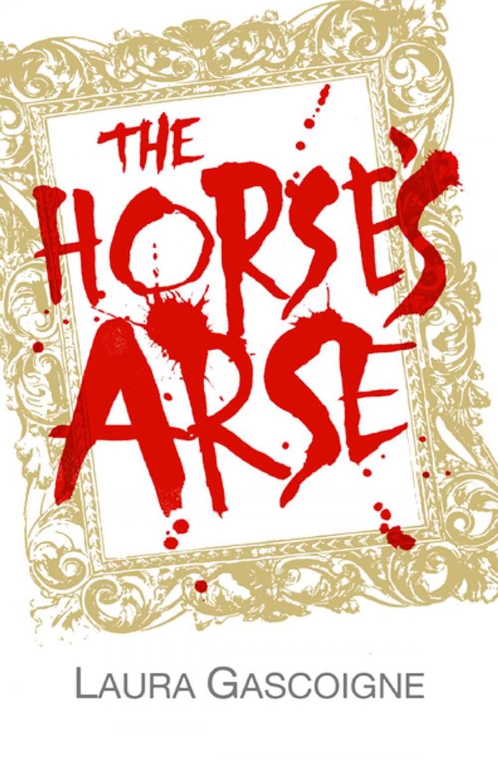 Big bigCover of The Horse’s Arse