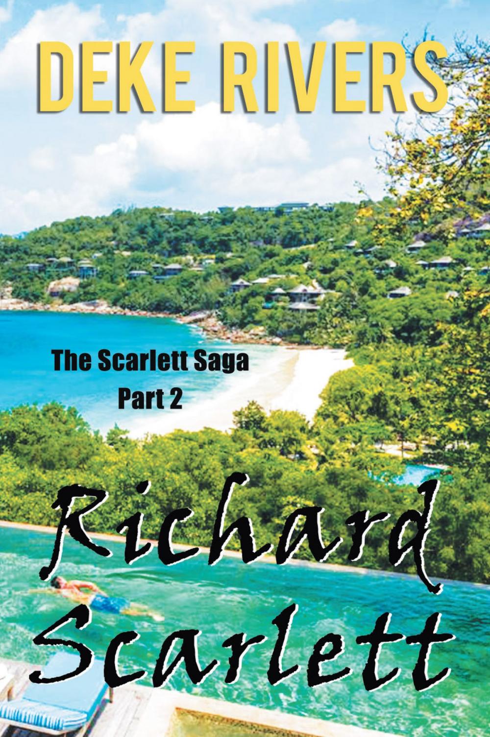 Big bigCover of The Scarlett Saga Part 2: Richard Scarlett