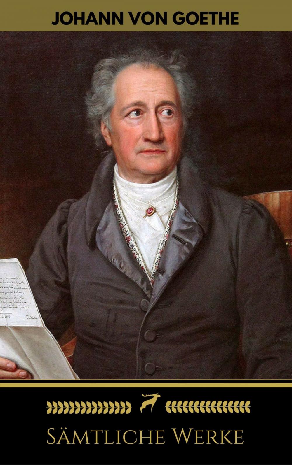 Big bigCover of Johann Wolfgang von Goethe: Sämtliche Werke (Golden Deer Classics)