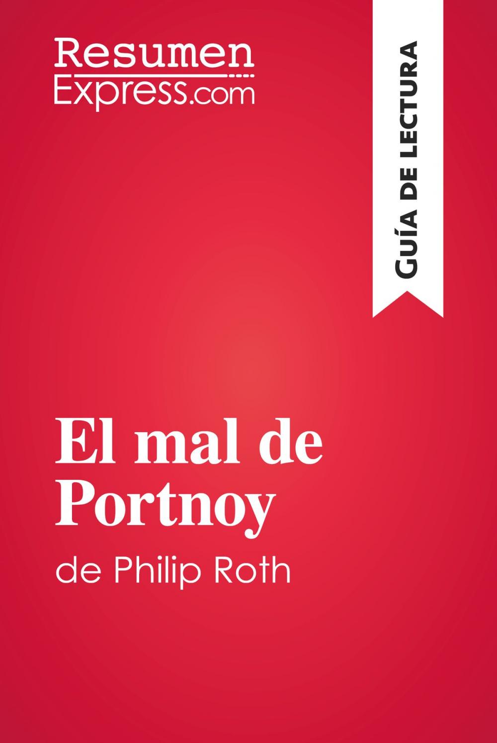 Big bigCover of El mal de Portnoy de Philip Roth (Guía de lectura)
