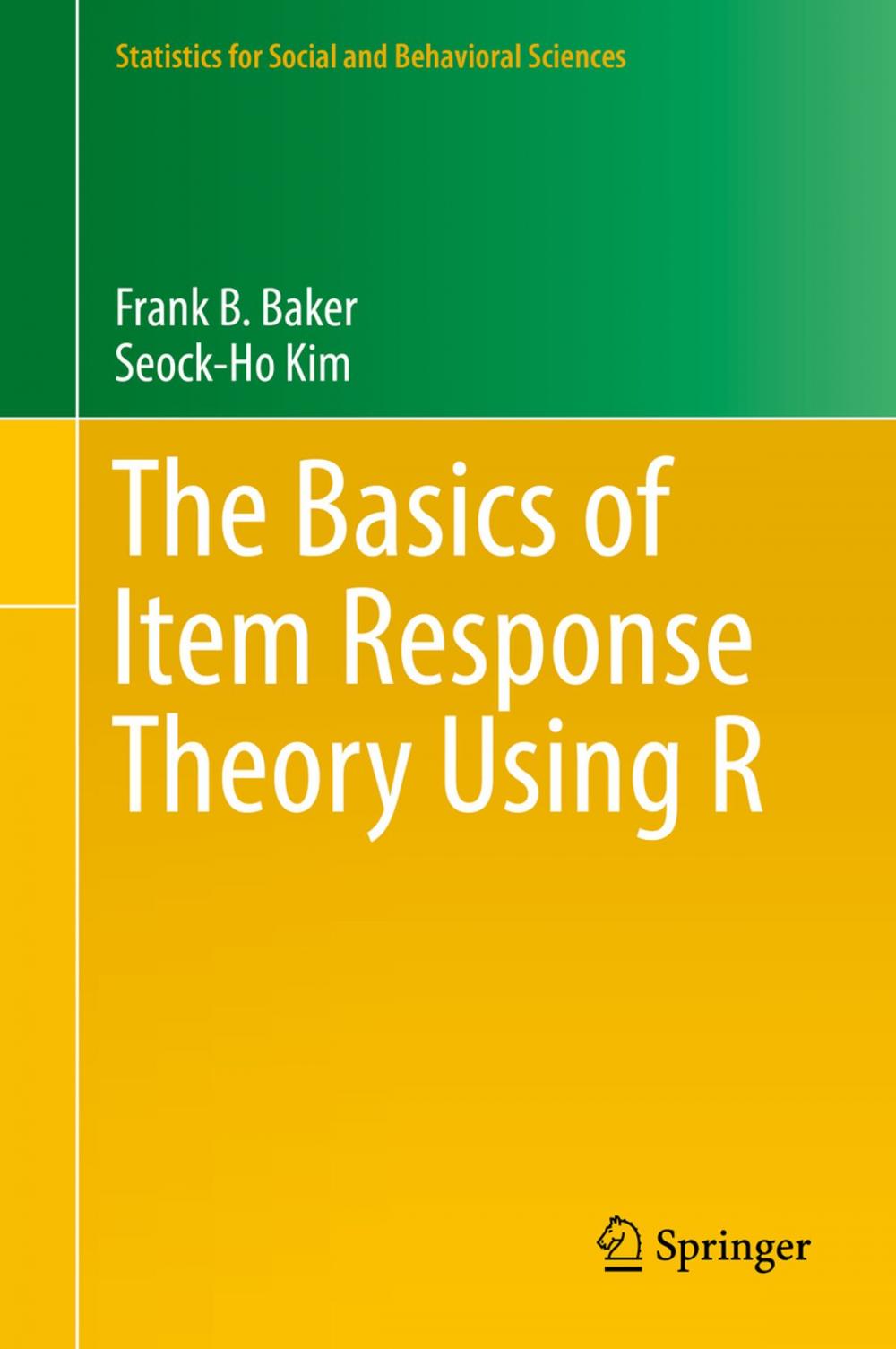 Big bigCover of The Basics of Item Response Theory Using R