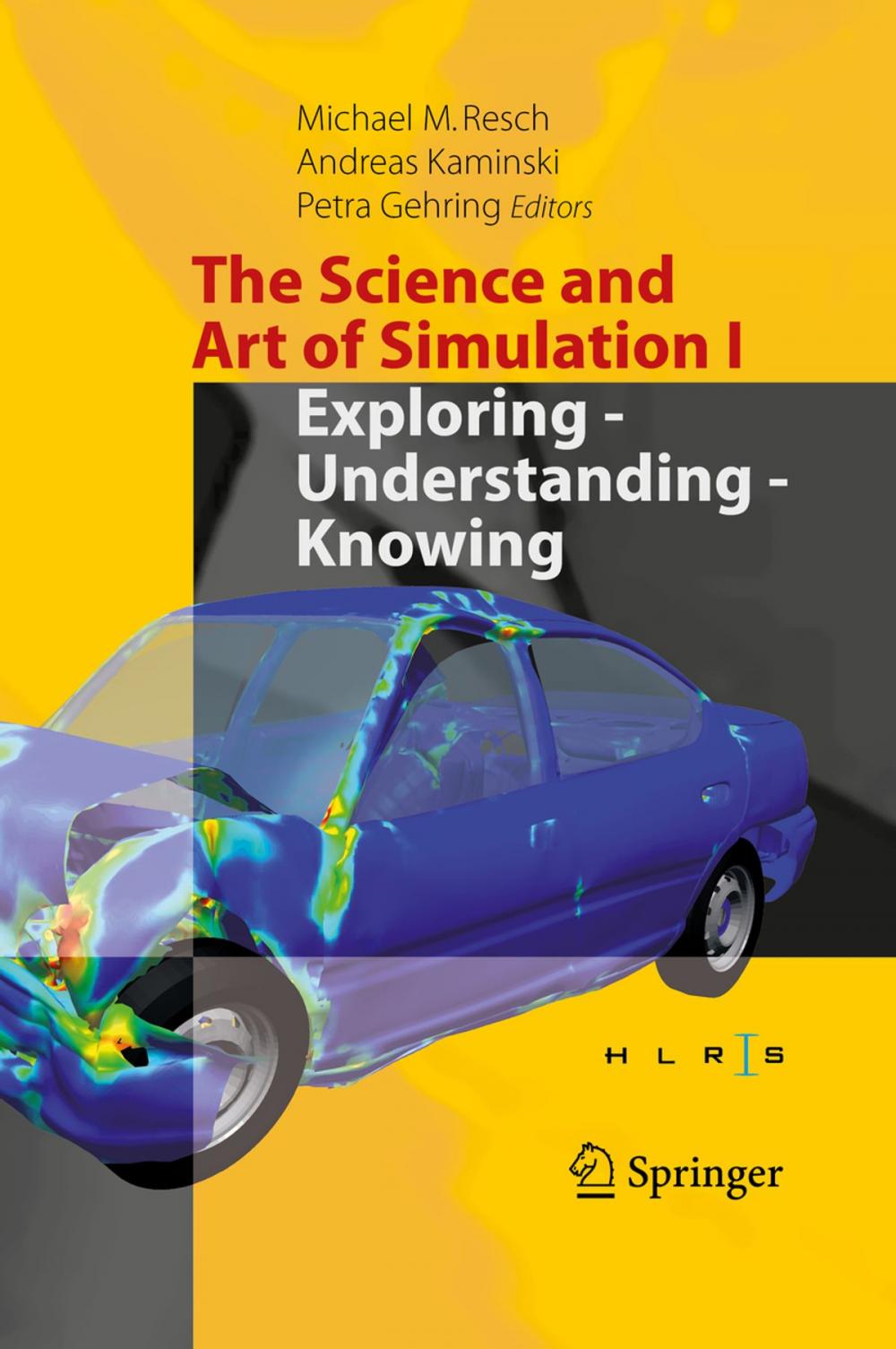 Big bigCover of The Science and Art of Simulation I