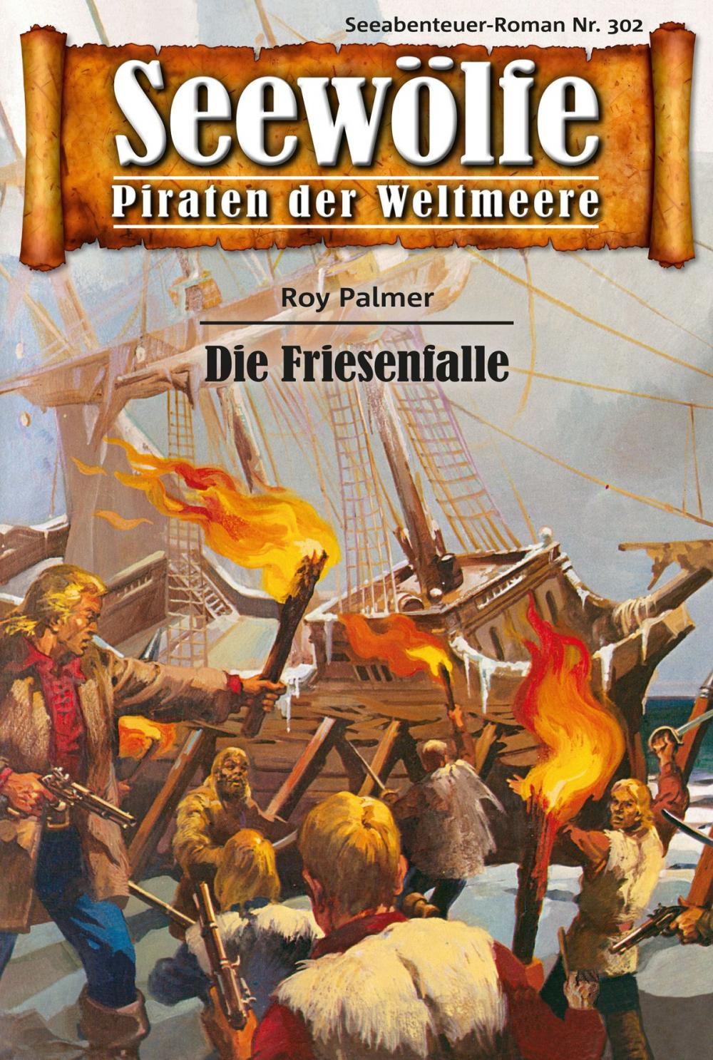 Big bigCover of Seewölfe - Piraten der Weltmeere 302