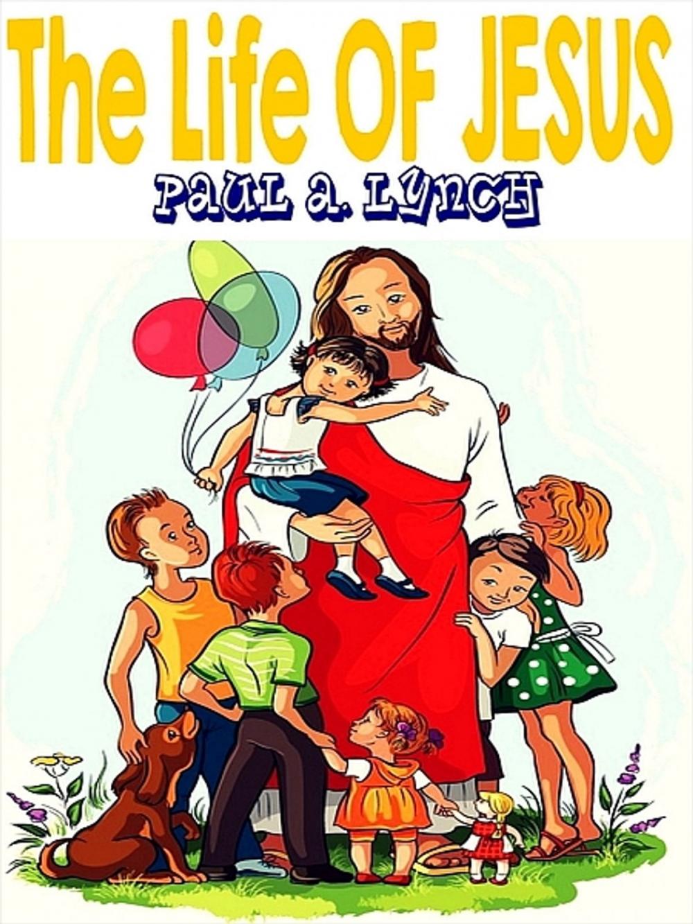 Big bigCover of The Life Of Jesus