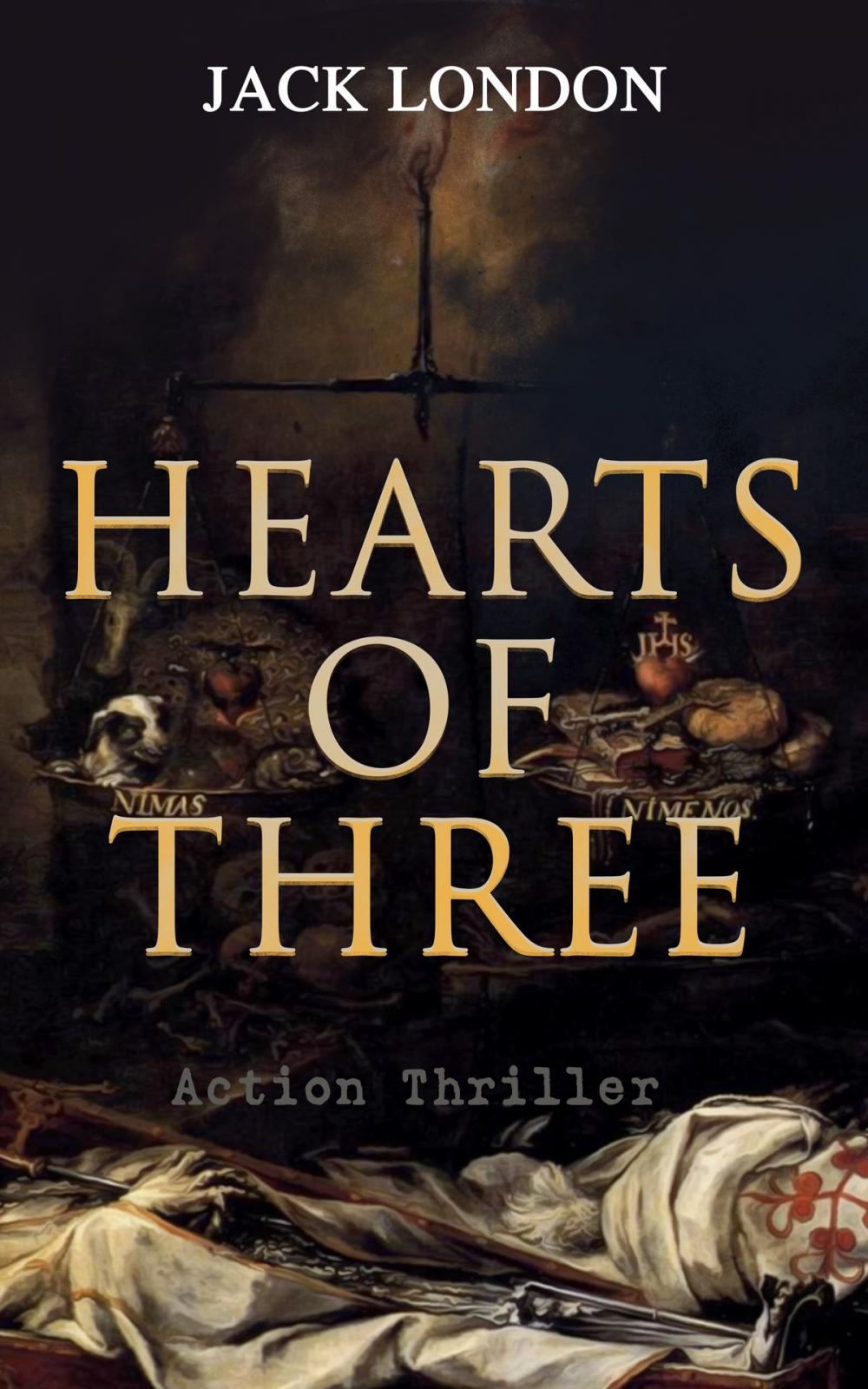Big bigCover of HEARTS OF THREE (Action Thriller)