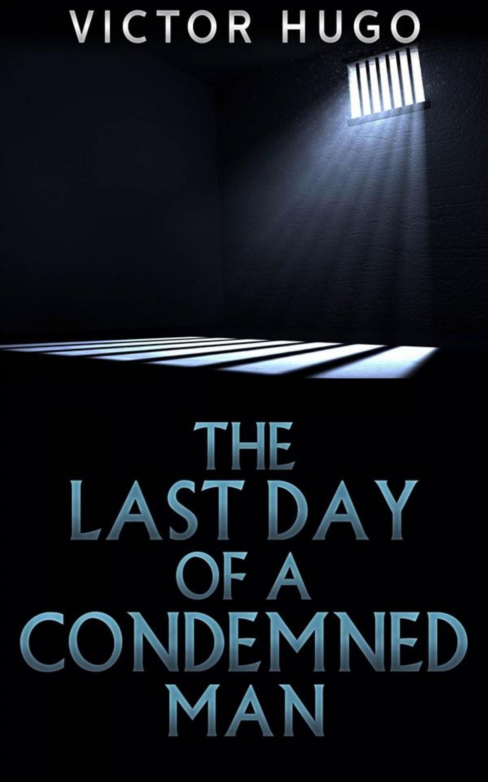 Big bigCover of The Last Day of a condemned Man
