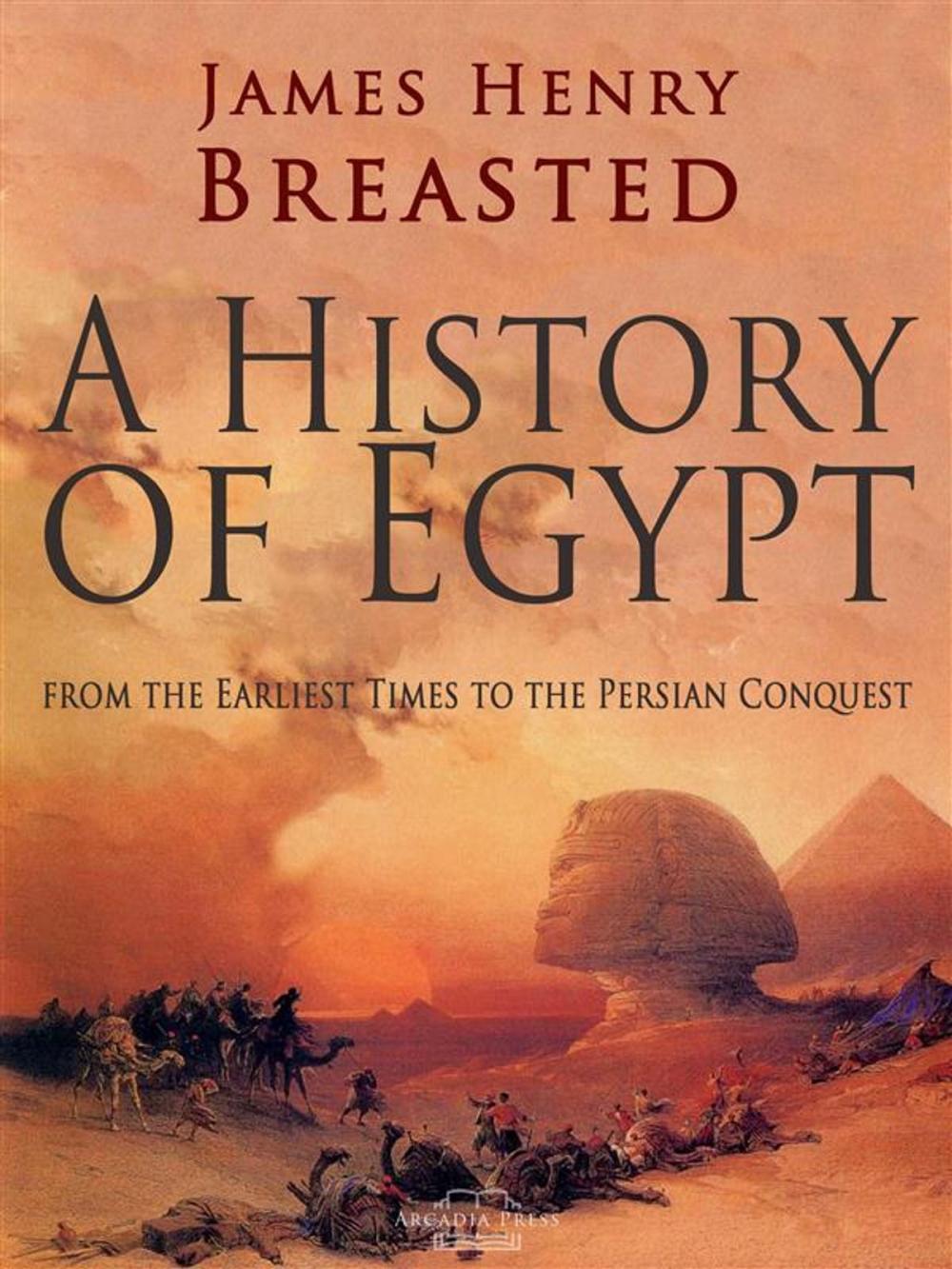 Big bigCover of A History of Egypt from the Earliest Times to the Persian Conquest