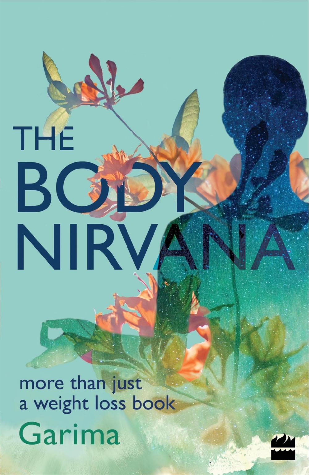 Big bigCover of The Body Nirvana: More Than Just a Weight-loss Book