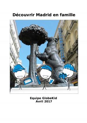 Book cover of Découvrir Madrid en famille