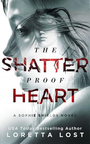 Cover of the book The Shatterproof Heart by Olivia Noble