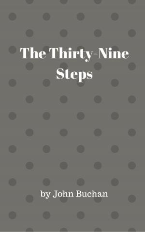 Cover of the book The Thirty-Nine Steps by Anne Parrish