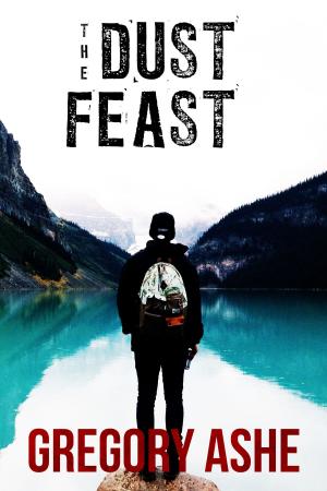 Cover of the book The Dust Feast by Lucas Jones