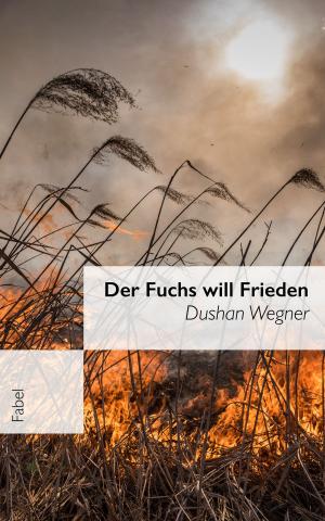 Book cover of Der Fuchs will Frieden