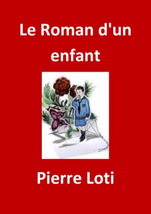 Cover of the book Le Roman d'un enfant by Gustave Flaubert