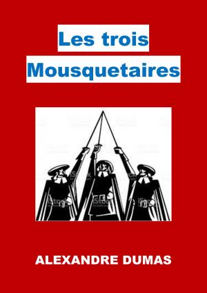 Cover of the book LES TROIS MOUSQUETAIRES SUIVI DE VINGT ANS APRÈS by Victor Hugo
