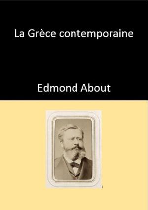 Cover of the book La Grèce contemporaine by About Edmond