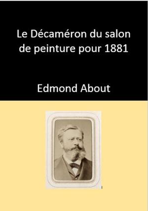 Cover of the book Le Decameron du salon de peinture pour 1881 by Arthur Conan Doyle