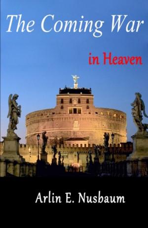 Cover of The Coming War in Heaven