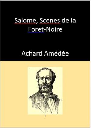 Cover of the book Salome, Scenes de la Foret-Noire by Henry James