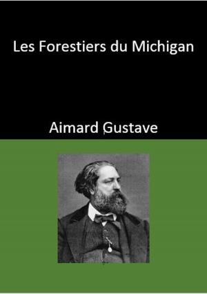 Book cover of Les Forestiers du Michigan