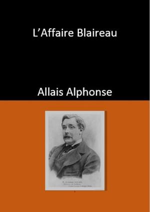 Cover of the book L’Affaire Blaireau by Abbadie Arnauld d'