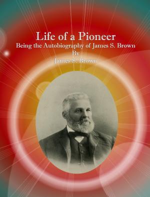 Book cover of Life of a Pioneer