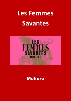 bigCover of the book Les Femmes Savantes by 