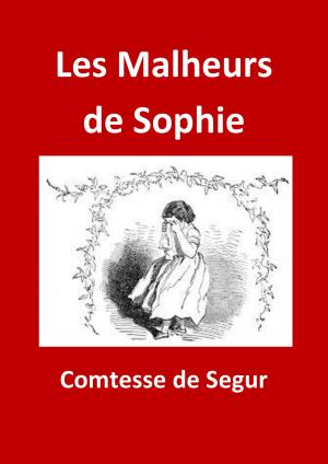 Cover of the book Les Malheurs de Sophie by Alexandre Dumas, JBR (Illustrations)