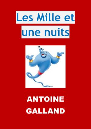 Cover of the book Les Mille et une nuits by Émile Gaboriau