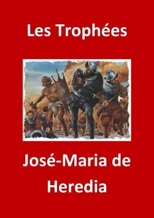 Cover of the book Les Trophées by Gaston Leroux