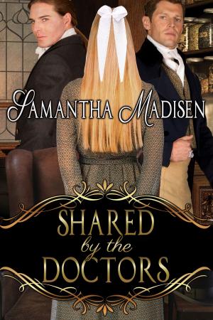 Cover of the book Shared by the Doctors by Collette Cote
