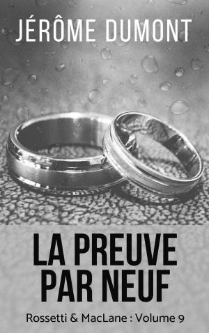Cover of the book La preuve par neuf by Kevin Johns