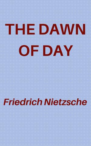 bigCover of the book The Dawn of Day by 