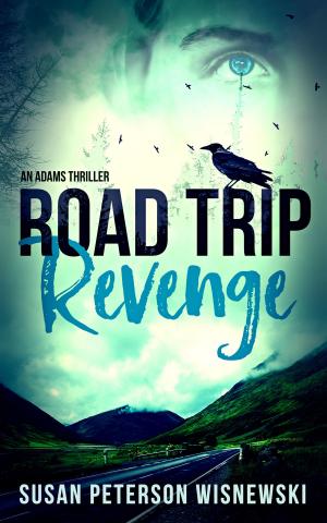 Cover of the book Road Trip Revenge by David Johnson, Morgan Voorhis