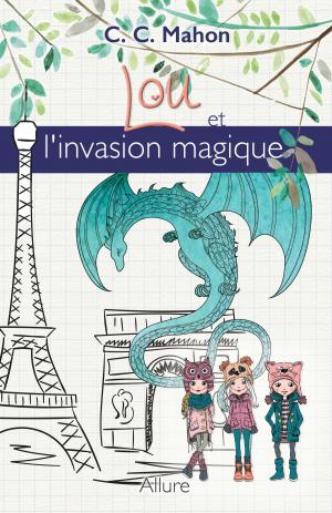 Cover of the book Lou et l'invasion magique by Vivian Griffen