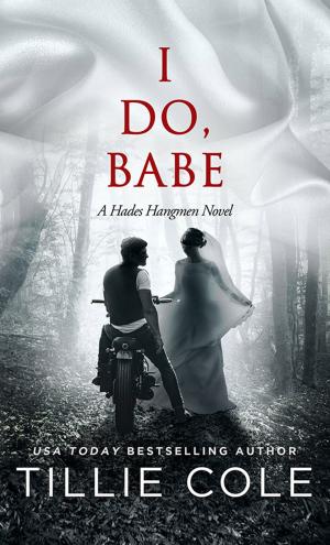 Cover of the book I Do Babe: A Novella by Jordyn Tracey