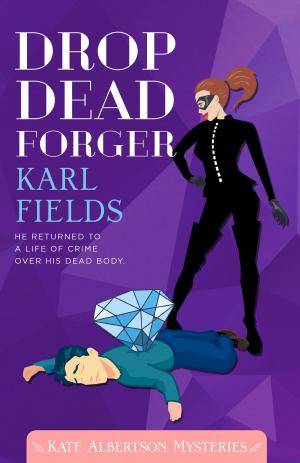 Cover of the book Drop Dead Forger by Wilkie Martin