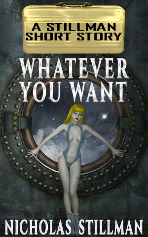 Cover of the book Whatever You Want by J. Daniel Sawyer
