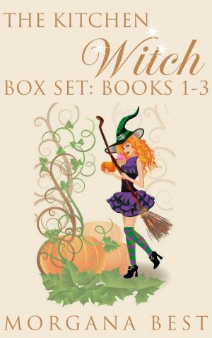 Cover of the book The Kitchen Witch: Box Set: Books 1 - 3 by Janet Unterslak
