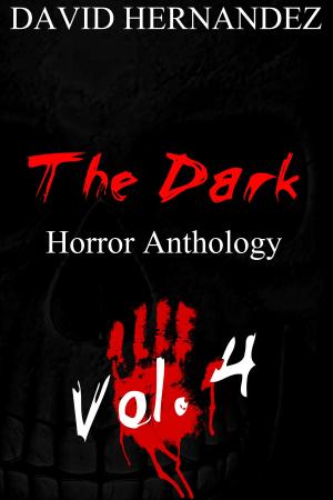 Cover of The Dark: Horror Anthology Vol. 4