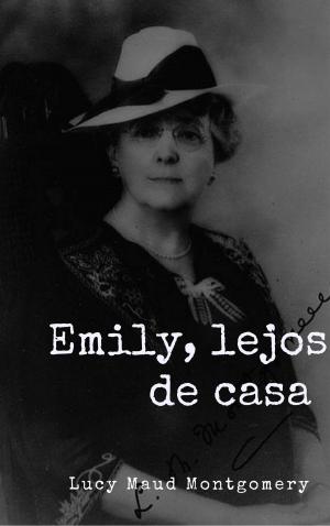 Book cover of Emily, lejos de casa