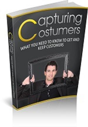 Cover of the book Capturing Costumers by Theresa Welsh