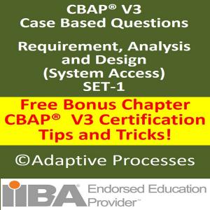 Cover of CBAP V3 Case Study Based Question – Requirement, Analysis & Design-SET 1
