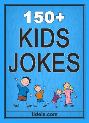 Cover of the book 150+ Kids Jokes by Christopher L. Jorgensen