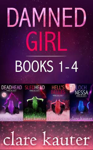Cover of the book Damned Girl Books 1-4 by Stevie Turner