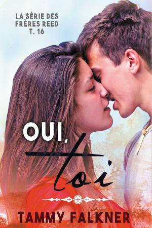 Cover of the book Oui, Toi by Ava Stone, Samantha Grace, Claudia Dain