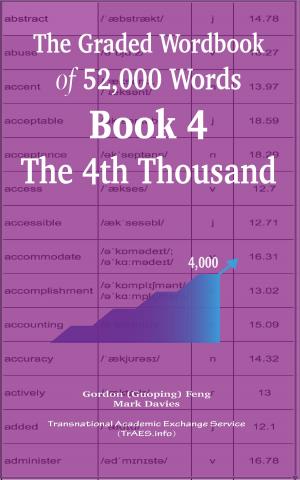 Cover of the book The Graded Wordbook of 52,000 Words Book 4: The 4th Thousand by Massimiliano Ambrosino